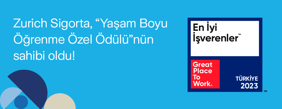 Zurich Sigorta, “Yaşam Boyu Öğrenme Özel Ödülü” nün sahibi oldu!