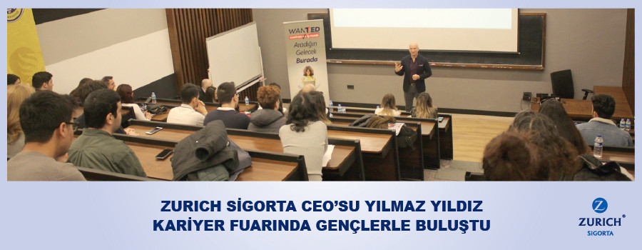 Zurich Sigorta CEO’su Yılmaz Yıldız WanTED Kariyer Ve İş Fuarı'nda Gençlerle Bir Araya Geldi