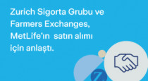 Zurich Sigorta Grubu ve Farmers Exchanges, MetLife'ın ABD’deki mal ve kaza birimlerini satın almak için anlaştı.