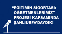 “Eğitimin Sigortası: Öğretmenlerimiz” Projesi Kapsamında, Gizem Öğretmen ve Minik Öğrencilerini Şanlıurfa’nın Küçükyıldız Köyü’nde Ziyaret Ettik.