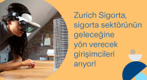 Zurich Sigorta, sigorta sektörünün geleceğine yön verecek girişimcileri arıyor!