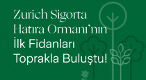 Zurich Sigorta Hatıra Ormanı’nın İlk Fidanları Toprakla Buluştu!