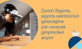 Zurich Sigorta, sigorta sektörünün geleceğine yön verecek girişimcileri arıyor!