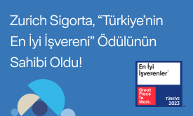 Zurich Sigorta, “Türkiye’nin En İyi İşvereni” Ödülünün Sahibi Oldu!