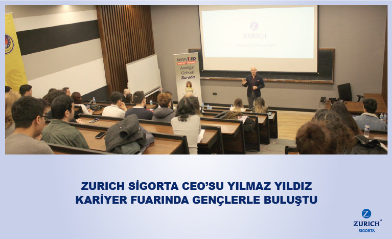 Zurich Sigorta CEO’su Yılmaz Yıldız WanTED Kariyer Ve İş Fuarı'nda Gençlerle Bir Araya Geldi