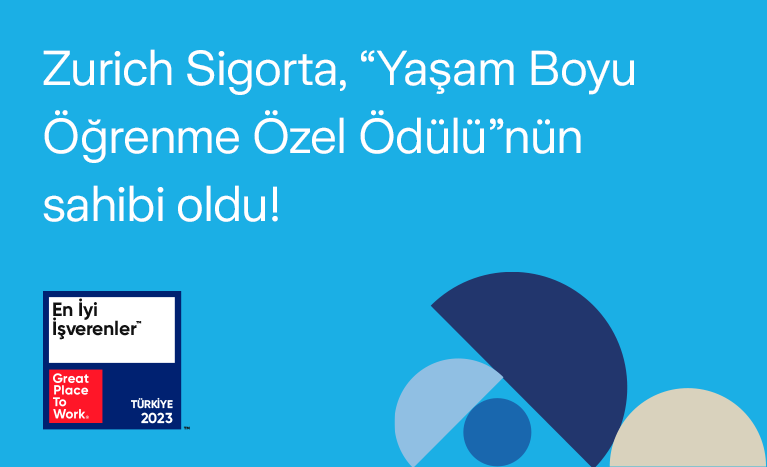 Zurich Sigorta, “Yaşam Boyu Öğrenme Özel Ödülü” nün sahibi oldu!