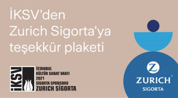 İKSV’den Zurich Sigorta’ya Teşekkür Plaketi