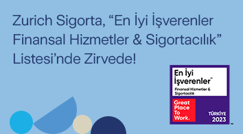 Zurich Sigorta, “En İyi İşverenler Finansal Hizmetler & Sigortacılık” Listesi’nin Zirvesi’nde!